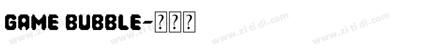 game bubble字体转换